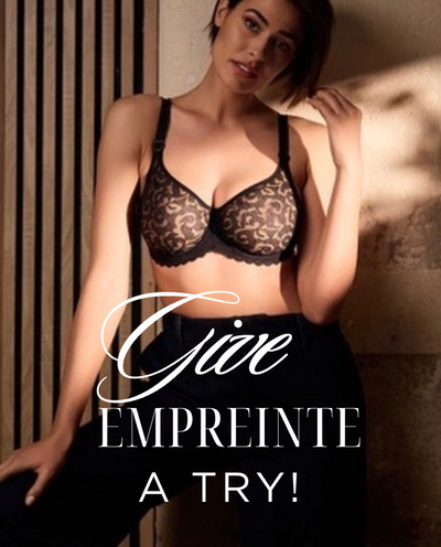 Feel Confident. Feel Comfortable. Feel Empreinte