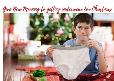 Give New Meaning to Getting Underwear this Christmas!